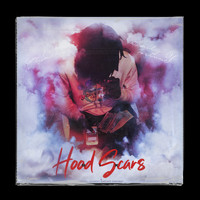 SIX - Hood Scars (Explicit)