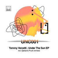 Tommy Vercetti - Under The Sun EP
