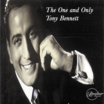 Tony Bennett - The One and Only Tony Bennett