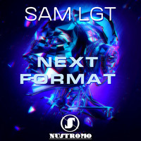Sam LGT - Next Format