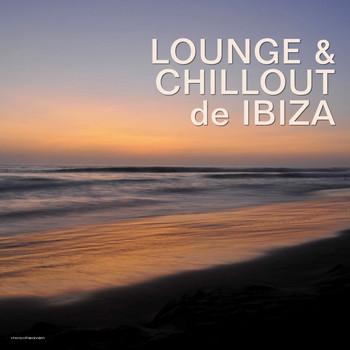 Various Artists - Lounge & Chillout de Ibiza