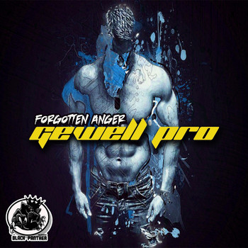 Gewell Pro - Forgotten Anger
