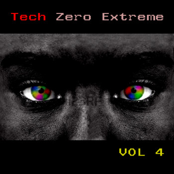 Various Artists - Tech Zero Extreme, Vol. 4
