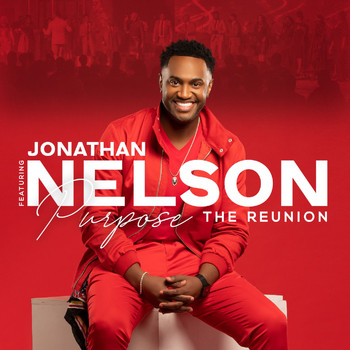 Jonathan Nelson featuring Purpose - Thank You Lord / Manifest