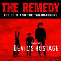 Too Slim and the Taildraggers - Devil's Hostage