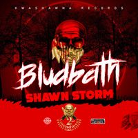 Shawn Storm - Blud Bath