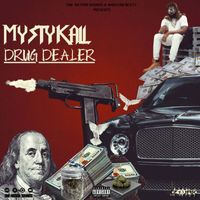 Mystykali - Drug Dealer