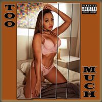 Cashville - Too Much (Explicit)