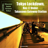 YAZUMA - Tokyo Lockdown