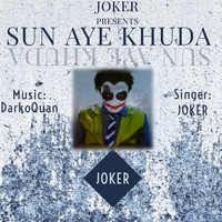 Joker - Sun Aye Khuda