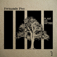 Fernando Poo - Plant An Mptree