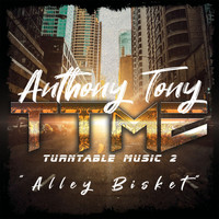 Anthony Tony - ALLEY BISKET
