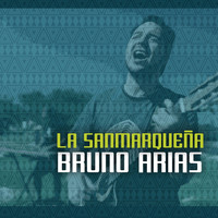 Bruno Arias - La Sanmarqueña