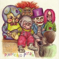 Harley Poe - Pinocchio Pariah (Explicit)