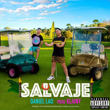 Daniel Lao & Klainy - Salvaje (Explicit)
