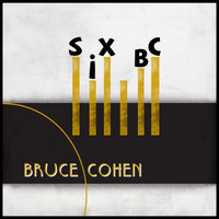 Bruce Cohen - Six BC