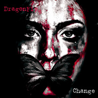 Dragon Fly - Change