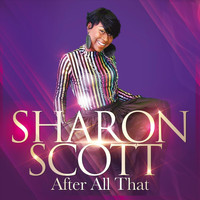 Sharon Scott - After All That