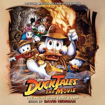 David Newman - DuckTales the Movie: Treasure of the Lost Lamp (Original Motion Picture Soundtrack)