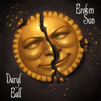 Daryl Ball - Broken Sun