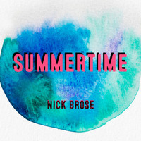 Nick Brose - Summertime