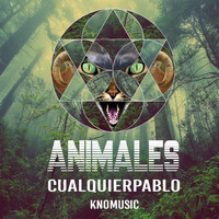 Cualquierpablo - Animales
