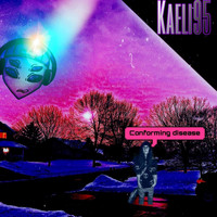 Kaeli95 - Conforming Disease