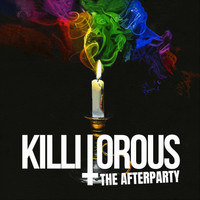 Killitorous - The Afterparty