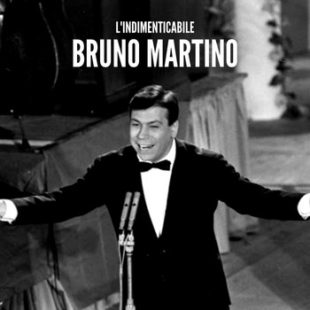 Bruno Martino - L'indimenticabile Bruno Martino