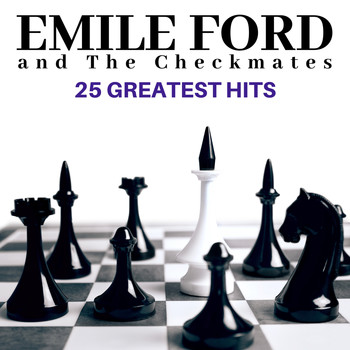 Emile Ford & The Checkmates - 25 Greatest Hits