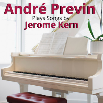 Andre Previn - André Previn Plays Songs by Jerome Kern
