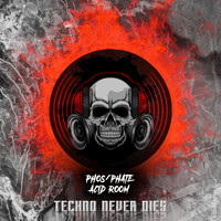 PHOS/PHATE - Acid Room