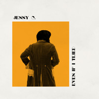 Jenny O. - Even If I Tried