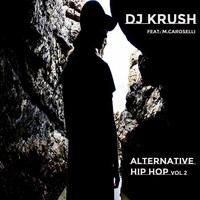 DJ Krush - Alternative Hip Hop, Vol. 2