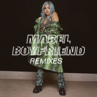 Mabel - Boyfriend (Remixes)