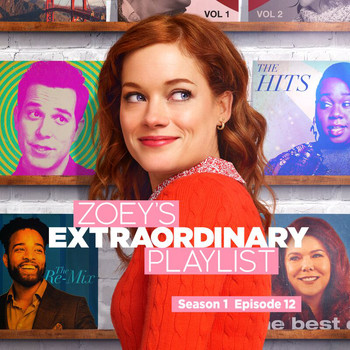 Cast of Zoey’s Extraordinary Playlist - Zoey's Extraordinary Playlist: Season 1, Episode 12 (Music From the Original TV Series)