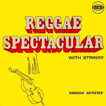 Various Artists - Reggae Spectacular With Strings