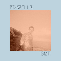 Ed Wells - GMT (Traugott Remix)