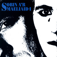 Sobin a'r Smaeliaid - Sobin a'r Smaeliaid