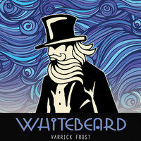 Varrick Frost - Whitebeard