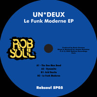 UN*DEUX - Le Funk Moderne EP