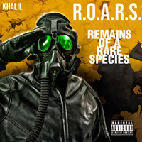 Khalil - R.O.A.R.S (Explicit)