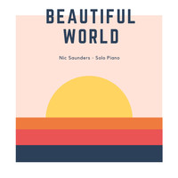 Nic Saunders - Beautiful World