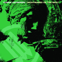 Strike Anywhere - Nightmares of the West