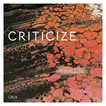 Crux - Criticize