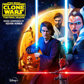 Kevin Kiner - Star Wars: The Clone Wars - The Final Season (Episodes 9-12) (Original Soundtrack)