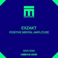 Exzakt - Positive Mental Amplitude
