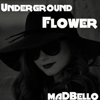 Madbello - Underground Flower