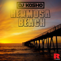 DJ Kosho - Hermosa Beach