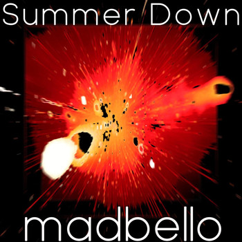 Madbello - Summer Down